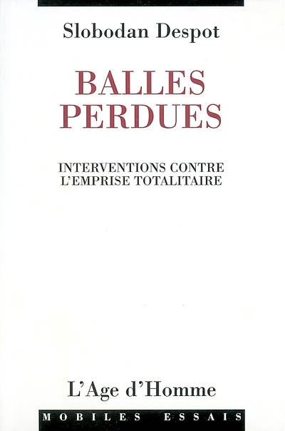 Balles perdues : interventions 1990-2002