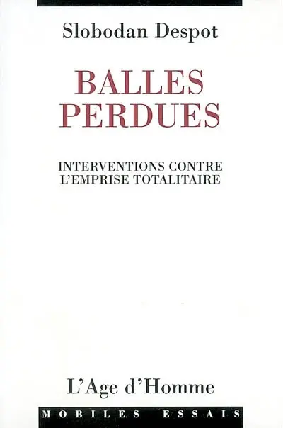 Balles perdues : interventions 1990-2002