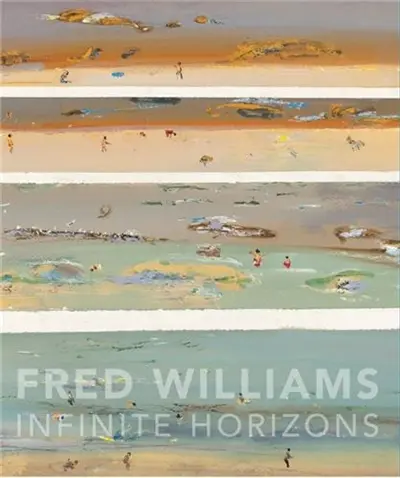 Fred Williams Infinite Horizons