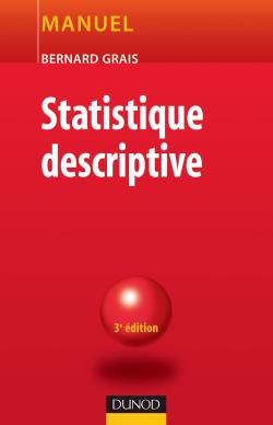 Techniques statistiques. Vol. 1. Statistique descriptive