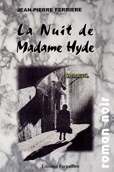La nuit de Madame Hyde