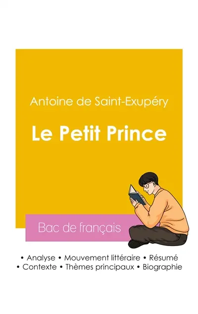 Réussir son Bac de français 2026 : Analyse du roman Le Petit Prince de Antoine de Saint-Exupéry