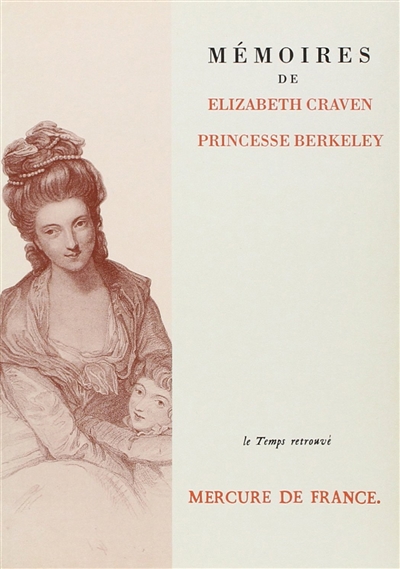 Mémoires de Elizabeth Craven, princesse de Berkeley