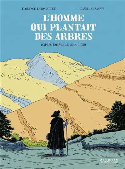 L'homme qui plantait des arbres L'homme qui plantait des arbres