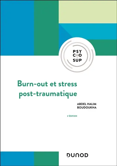 Burn-out et stress post-traumatique