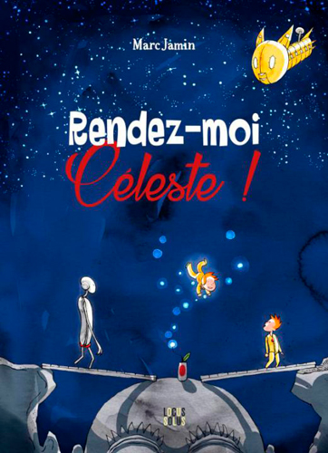 Rendez-moi Céleste !