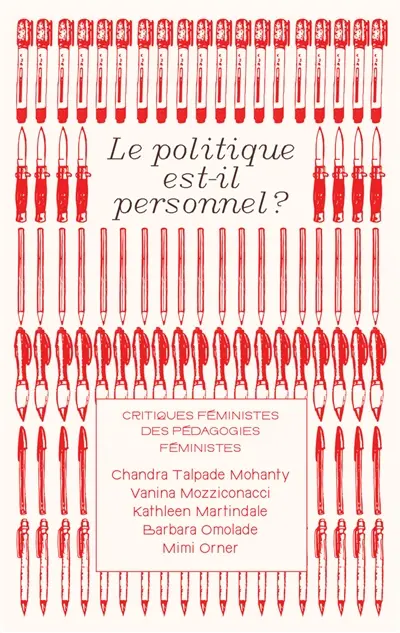 Le politique est-il personnel ? : critiques féministes des pédagogies féministes