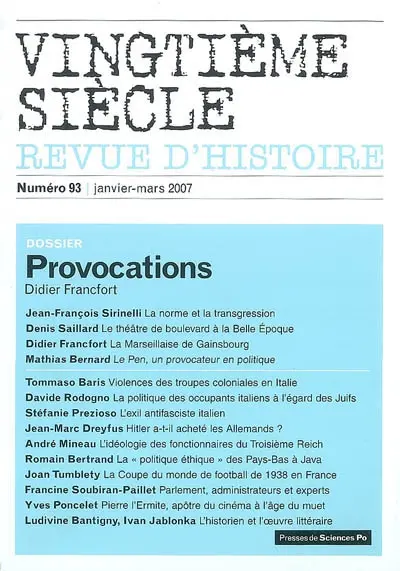 Vingtième siècle, n° 93. Provocations