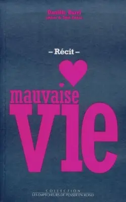 Mauvaise vie