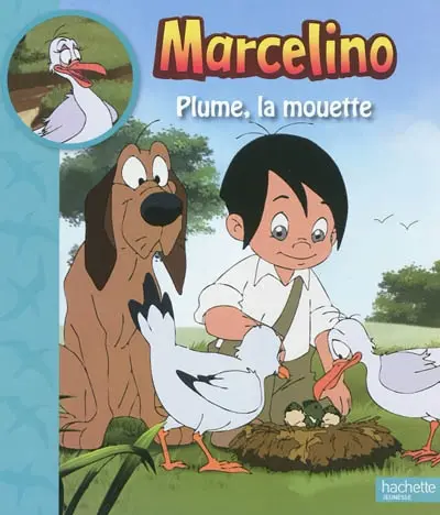 Marcelino. Plume, la mouette