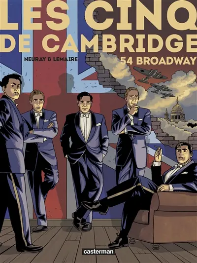 Les cinq de Cambridge. Vol. 2. 54 Broadway