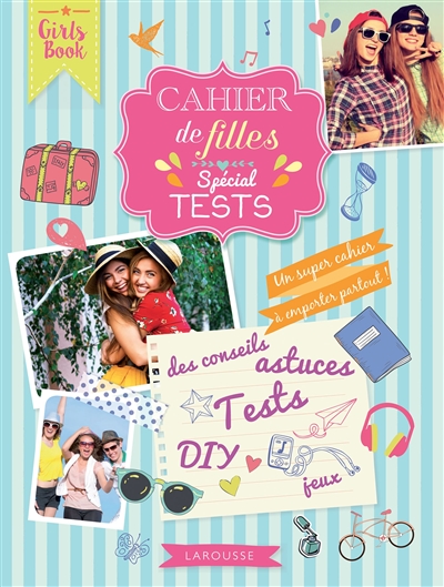 Cahier de filles : spécial tests