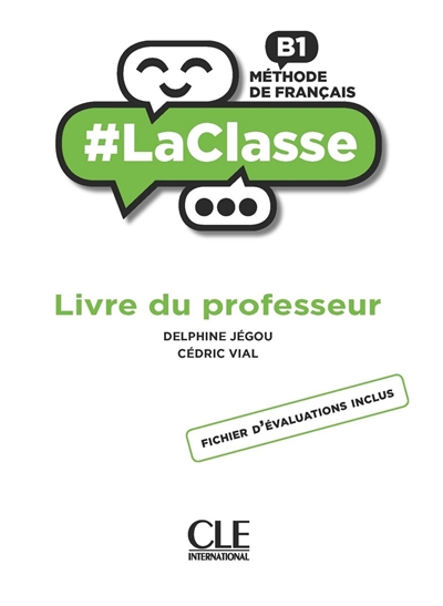 #LaClasse : méthode de français, B1 : livre du professeur