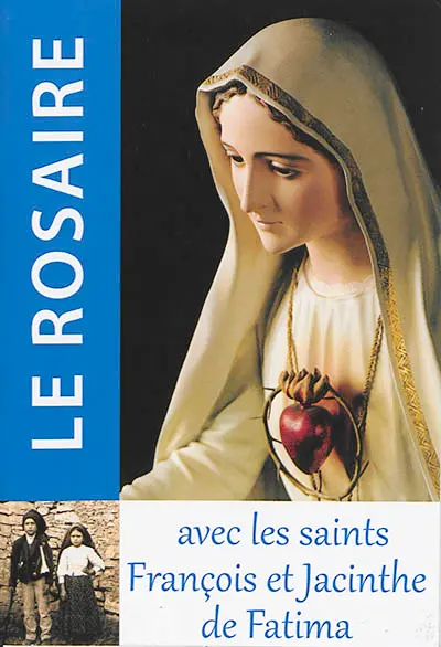 Le rosaire avec les saints François et Jacinthe de Fatima