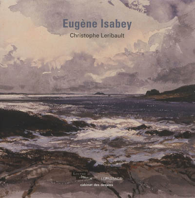 Eugène Isabey : cabinet des dessins