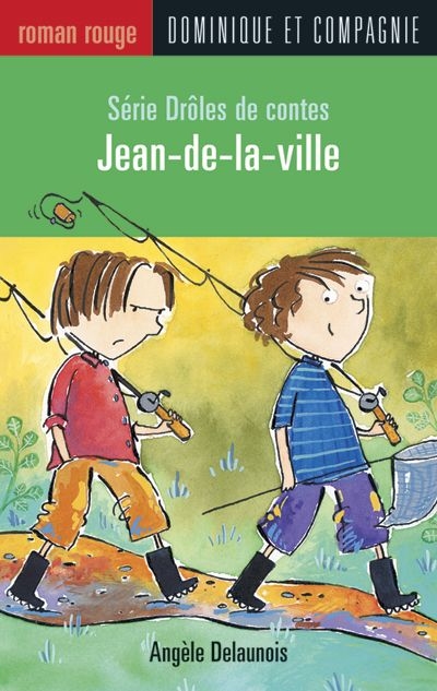 Drôles de contes. Jean-de-la-Ville