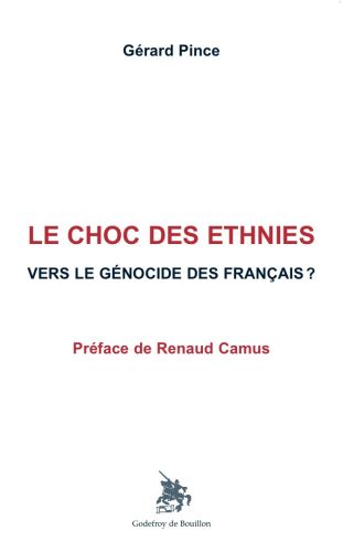 Le choc des ethnies : vers le génocide des Français ?