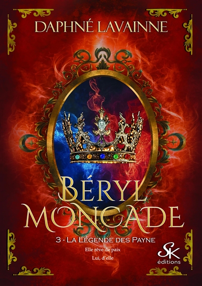 Béryl Moncade. Vol. 3. La légende des Payne