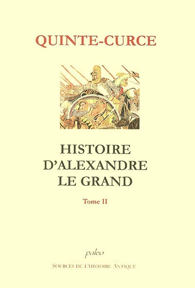 Histoire d'Alexandre le Grand. Vol. 2