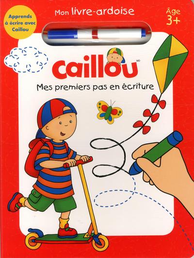 Caillou : mes premiers pas en écriture : mon livre-ardoise