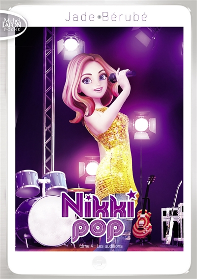 Nikki Pop. Vol. 4. Les auditions
