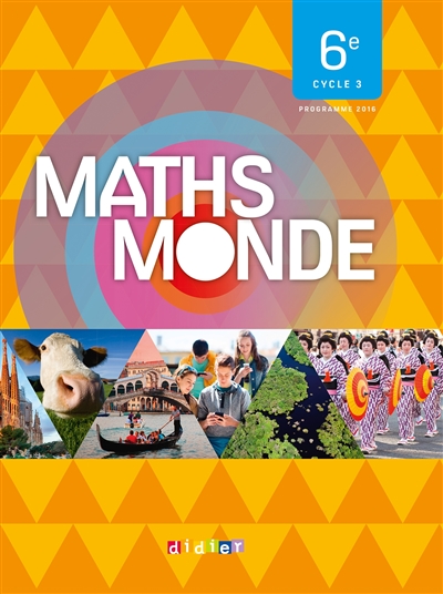Maths monde, 6e, cycle 3 : programme 2016