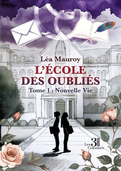 L'Ecole des Oubliés - Tome...
