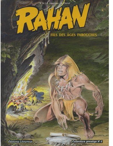 Rahan : fils des âges farouches. Vol. 4