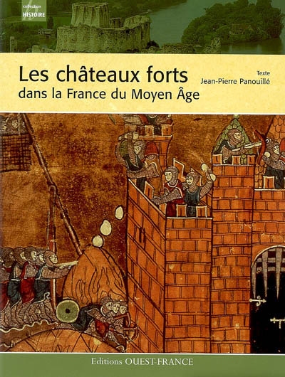 Les châteaux forts dans la France du Moyen Age