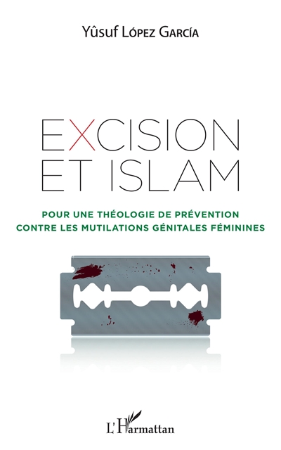 Excision et islam : pour une théologie de prévention contre les mutilations génitales féminines