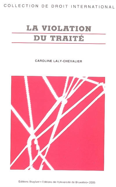 La violation du traité