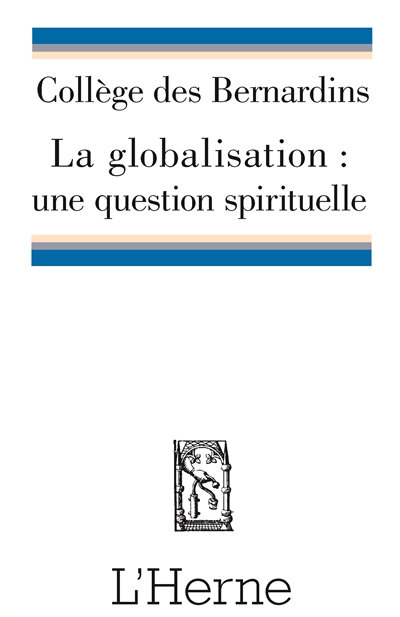 La globalisation : une question spirituelle