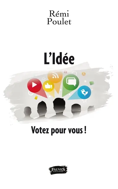 L'idée : votez pour vous !