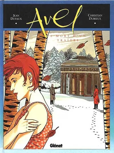 Avel. Vol. 4. Mort d'un traître