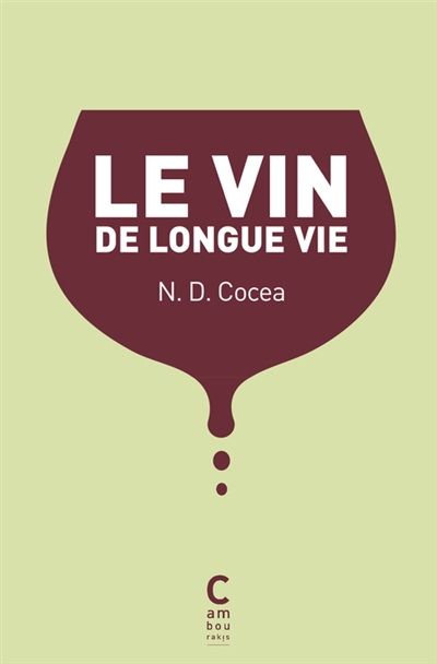 Le vin de la longue vie - Cocea