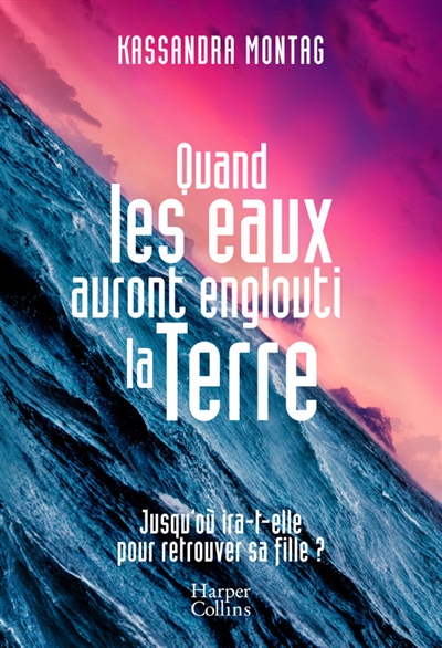 Quand les eaux auront...