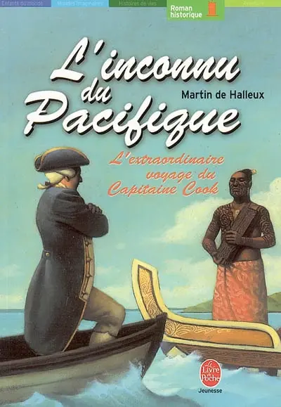 L'inconnu du Pacifique : l'extraordinaire voyage du capitaine Cook