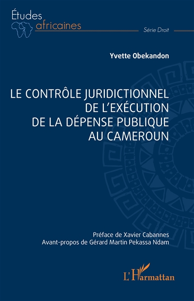 Le contrôle juridictionnel de l'exécution de la dépense publique au Cameroun