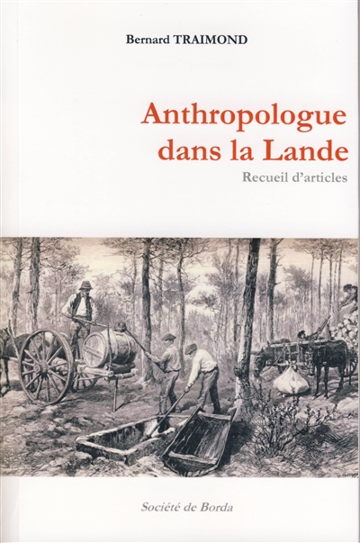 Anthropologue dans la Lande : recueil d'articles
