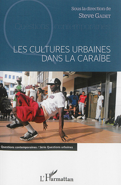 Les cultures urbaines dans la Caraïbe