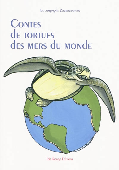 Contes de tortues des mers du monde