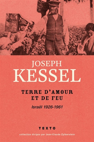 Terre d'amour et de feu : Israël 1926-1961