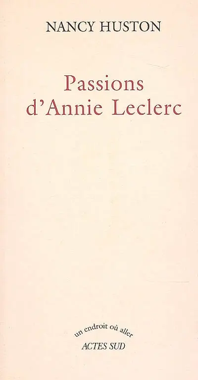 Passions d'Annie Leclerc