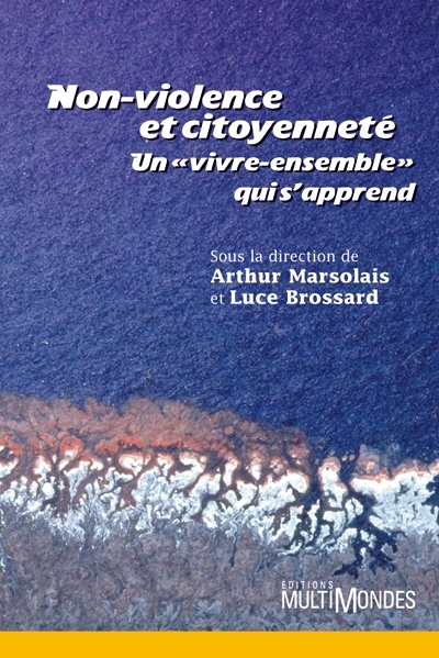 Non-violence et citoyenneté : vivre-ensemble qui s'apprend