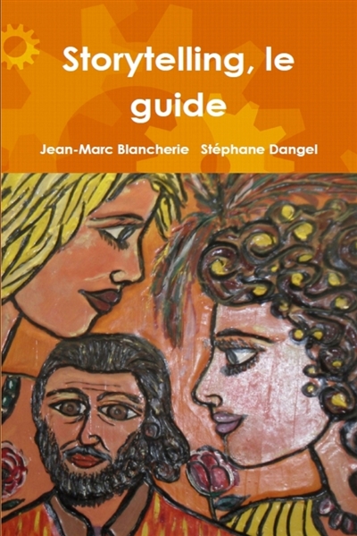 Storytelling, le guide