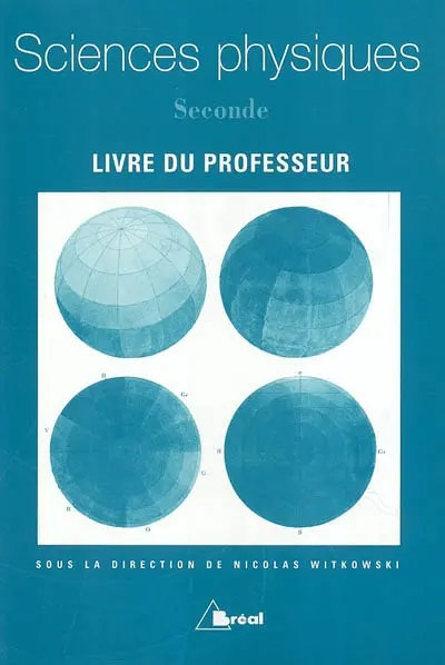 Sciences physiques 2nde : livre du professeur