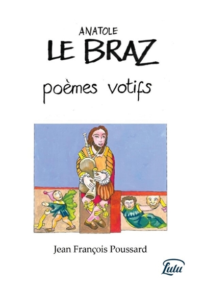Le Braz, poèmes votifs.