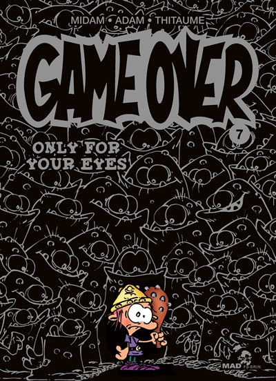 Game over. Vol. 7. Only for your eyes