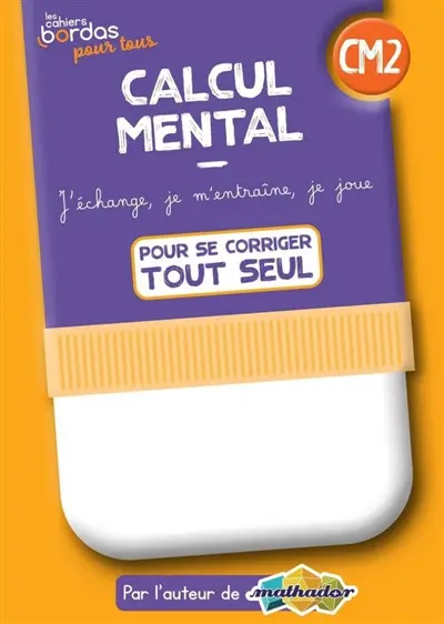 Calcul mental CM2 : pour se corriger tout seul