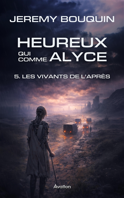 Heureux qui comme Alyce, tome 5 : Les vivants de l'après